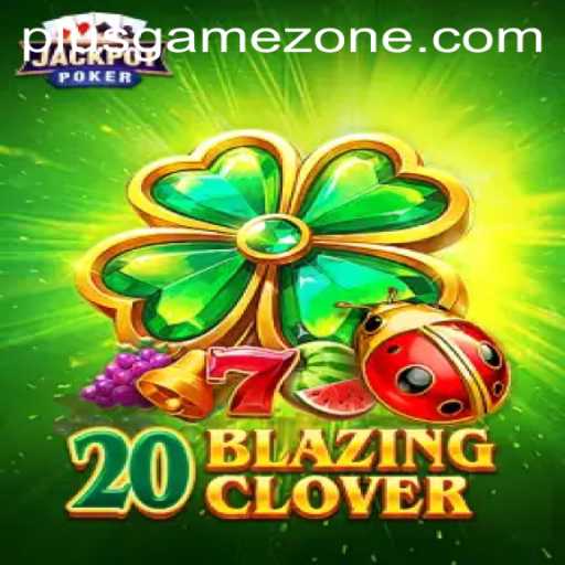 Exploring the Thrills of 20BlazingClover at Gamezone